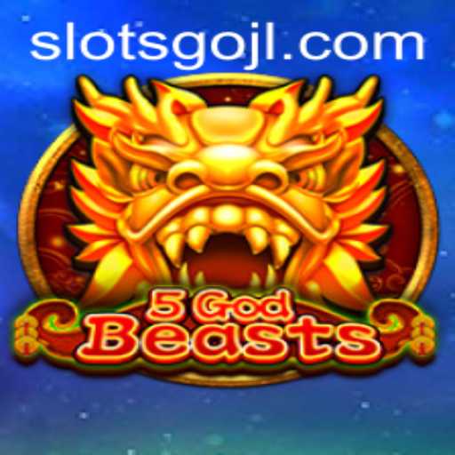 The Enchanting World of 5GodBeasts: A Comprehensive Guide to SLOTSGO's Latest Release