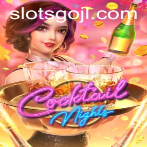 Explore the Alluring World of CocktailNights with SLOTSGO