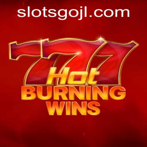 Exploring the Thrills of HotBurningWins: A Spin for Ultimate Victory