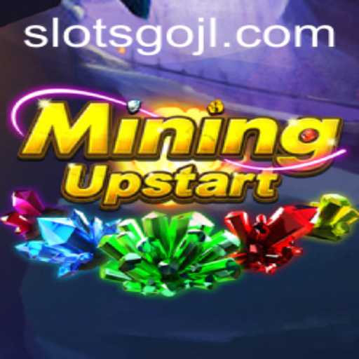 MiningUpstart: A Thrilling New Spin with SLOTSGO