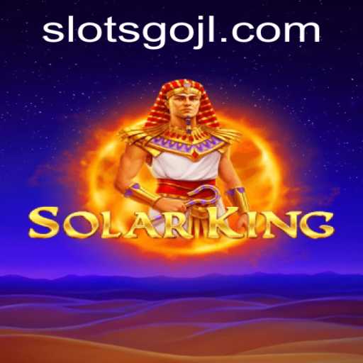 Unearthing the Majesty of SolarKing: A Comprehensive Guide
